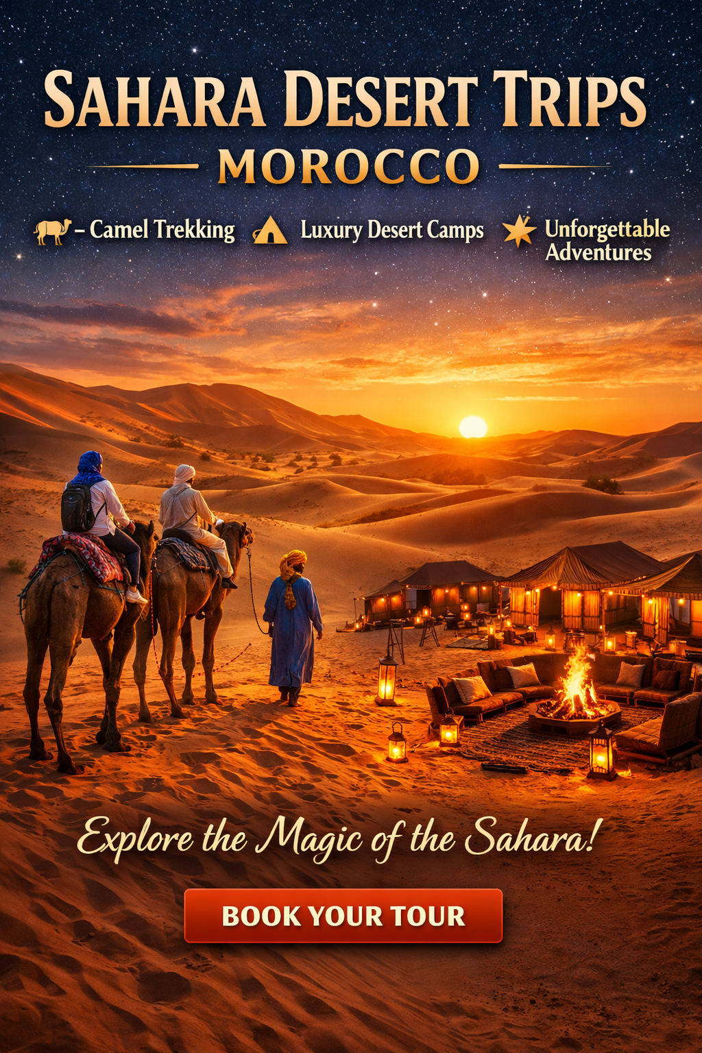ChatGPT Image Apr 17, 2026, 01_47_21 PM Sahara desert trips Morocco with camel trekking in Erg Chebbi dunes, luxury desert camp, sunset view, and tourists exploring the Moroccan Sahara
